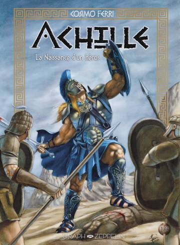 Achille (1) : La naissance d'un héros