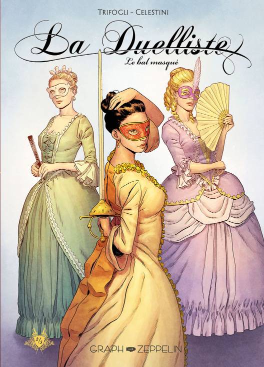 La Duelliste (2) : Le bal masqué