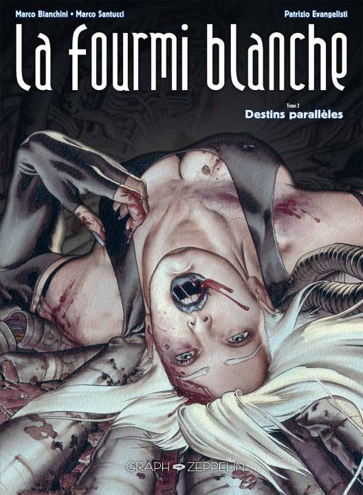 La fourmi blanche (2) : Destins parallèles