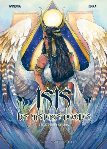 ISIS, Les mystères dévoilés (2) : Celle qui est et sera