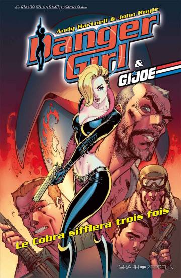 Danger Girl & GI Joe : le Cobra sifflera trois fois